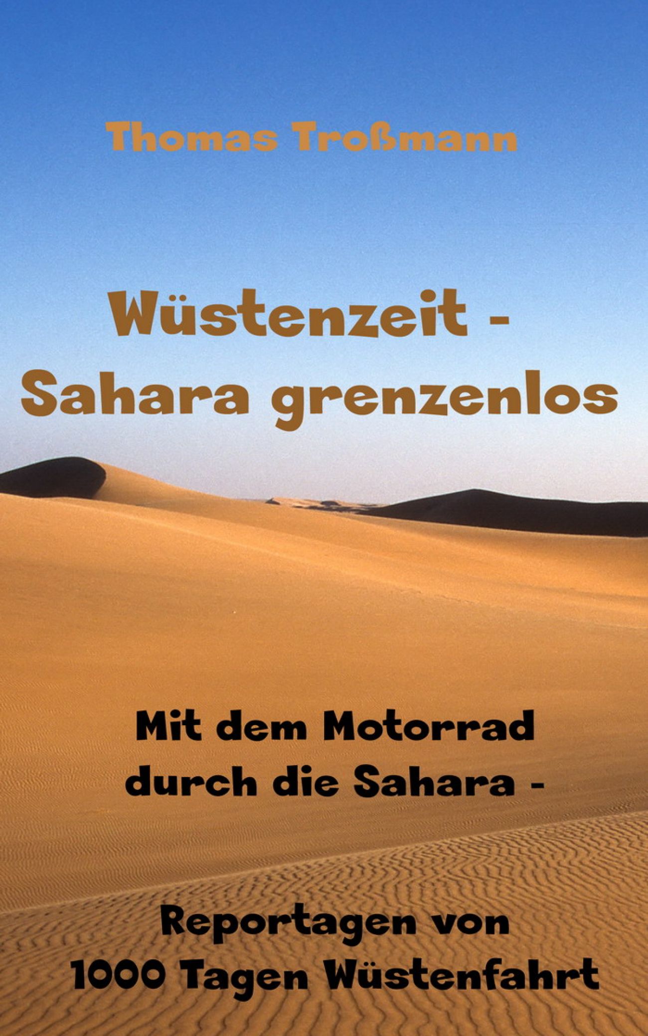 Troßmann-Buch als E-Book: Wüstenzeit - Sahara grenzenlos